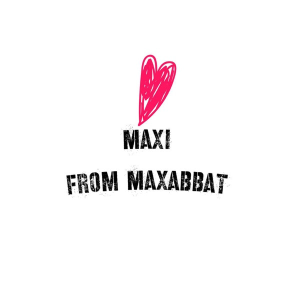 Maxi – MaXabbat