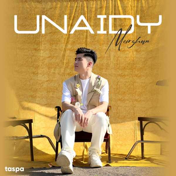 Meirzhan – Unaidy
