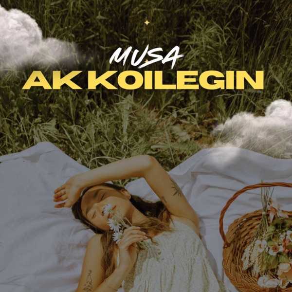 Musa – Ak Koilegin