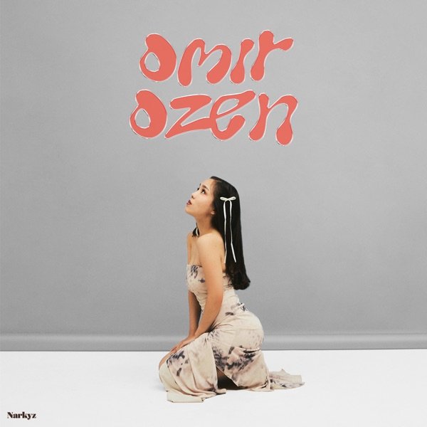 Narkyz – Omir Ozen