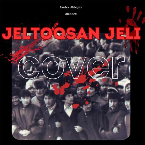 Nurbol Akbayev & aLeebex – Jeltoqsan jeli