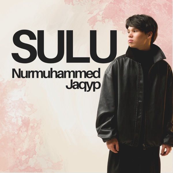 Nurmuhammed Jaqyp - Sulu