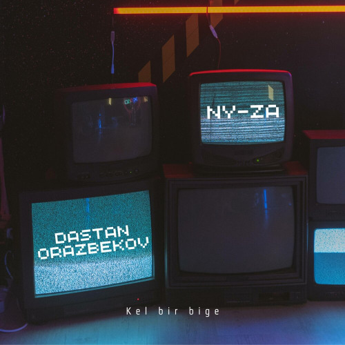 NY–ZA feat. Дастан Оразбеков – Kel bir bige