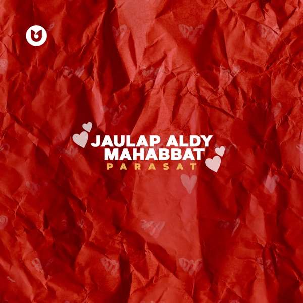 PARASAT - Jaulap aldy mahabbat