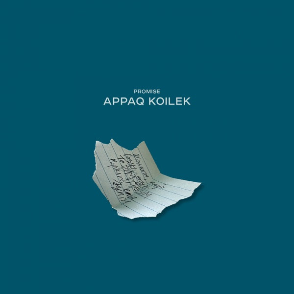 Promise – Appaq Koilek