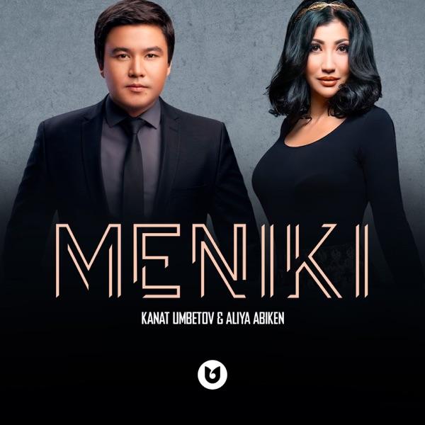 Qanat Umbetov & ALIYA ABIKEN - Meniki