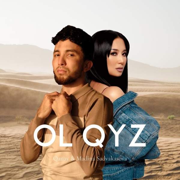 Qanay & Madina Sadvakasova – Ол қыз
