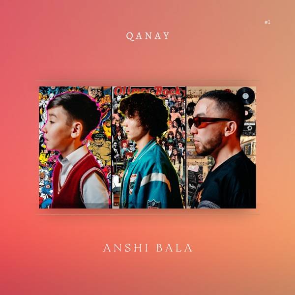 Qanay – Anshi Bala