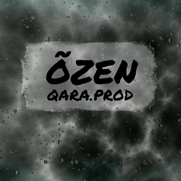 QARA.PROD – Õzen