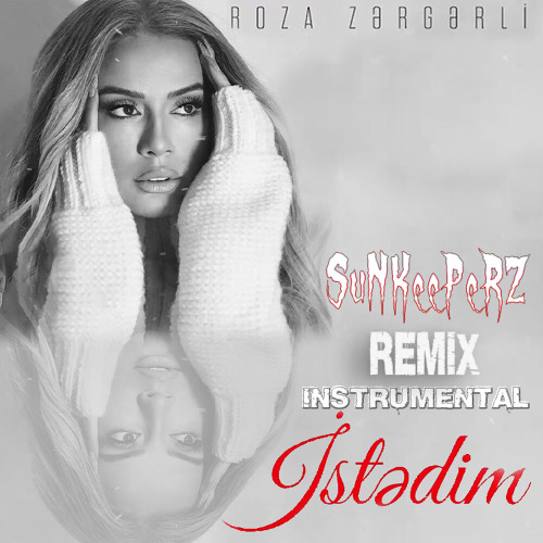 Roza Zergerli – İstedim