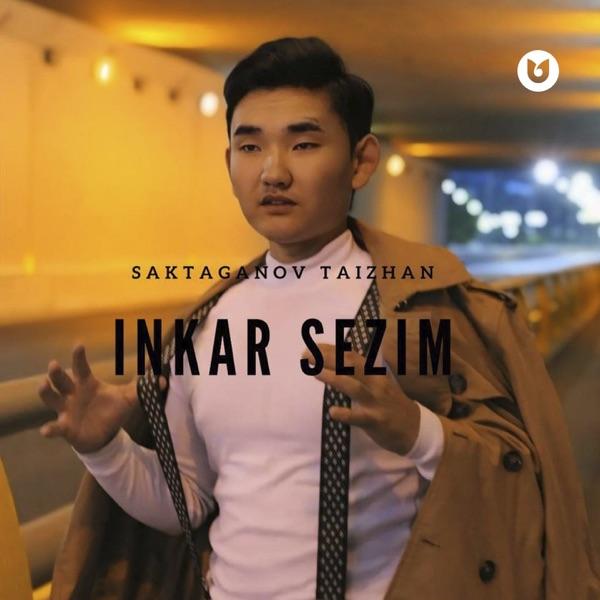 Saktaganov Taizhan - Inkar Sezim
