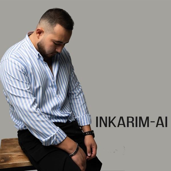 Серик Гамза–заде – Inkarim–Ai
