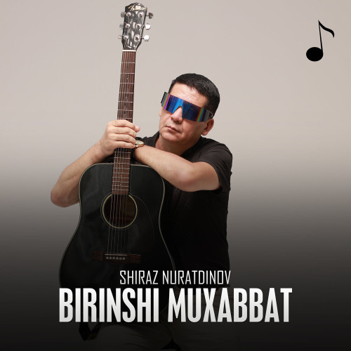 Shiraz Nuratdinov – Birinshi muxabbat