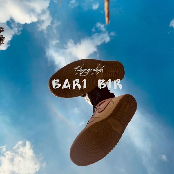 Shyngashyk – Bari Bir