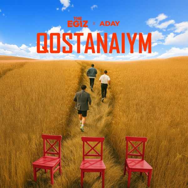 The EGIZ & Aday - QOSTANAIYM