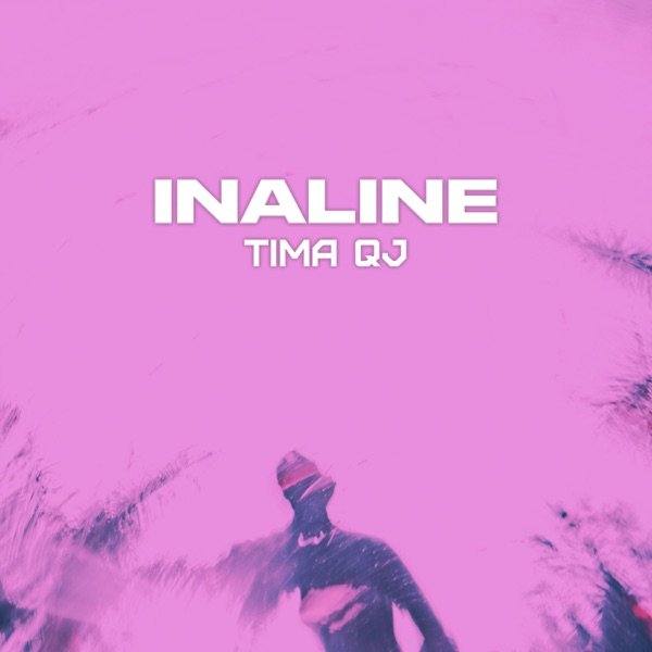 Tima QJ – iNaline