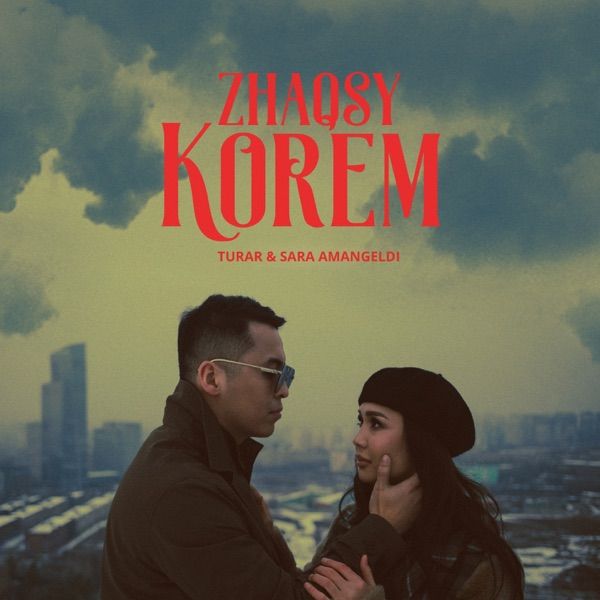 Turar feat. Sara Amangeldi – Zhaqsy korem