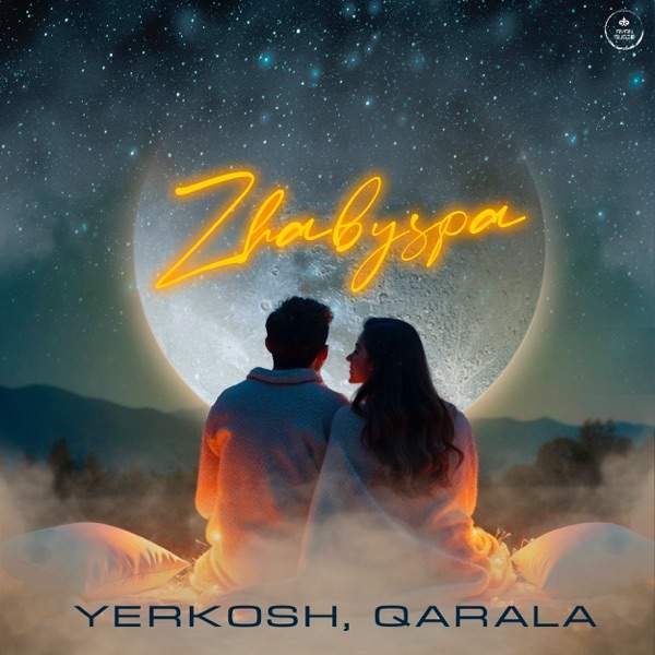 Yerkosh & Qarala - Zhabyspa
