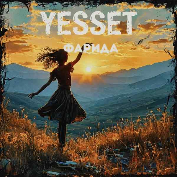 Yesset – Фарида