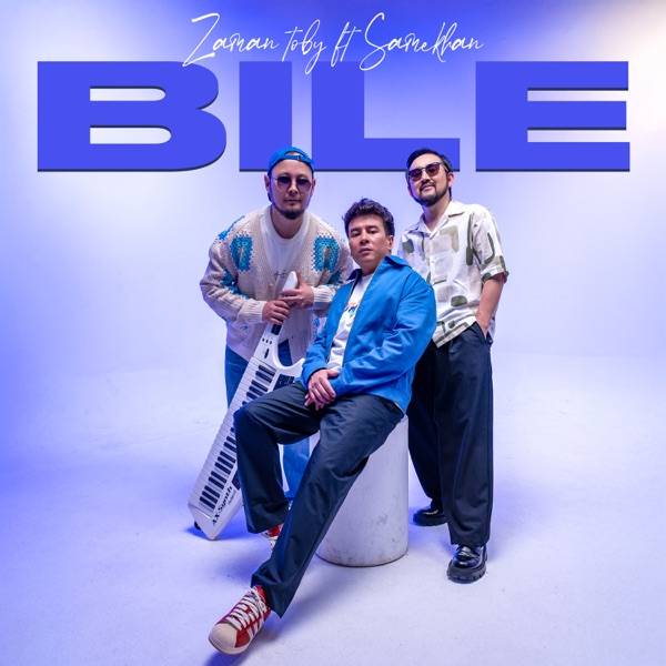 Zaman toby & Samerkhan - Bile