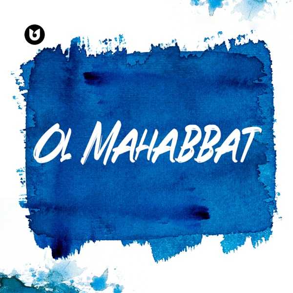 Zaman toby – Ol mahabbat