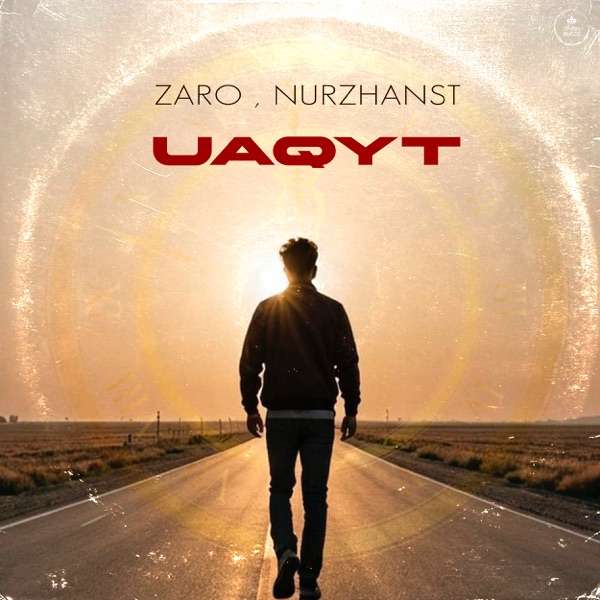 Zaro & Nurzhanst - Uaqyt