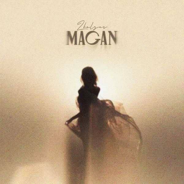 Zhalgas – Magan